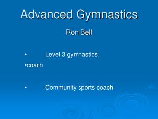 Advanced Gymnastics