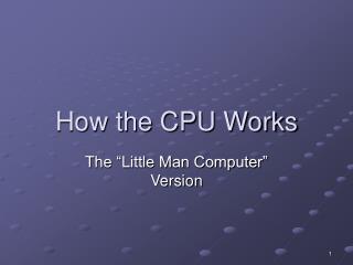 How the CPU Works