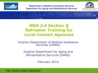 MDS 3.0 Section Q Refresher Training for Local Contact Agencies