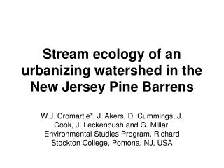 Stream ecology of an urbanizing watershed in the New Jersey Pine Barrens