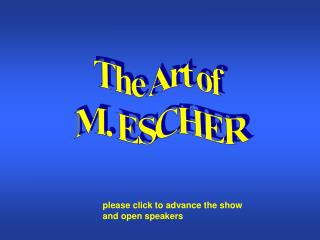 The Art of M. ESCHER