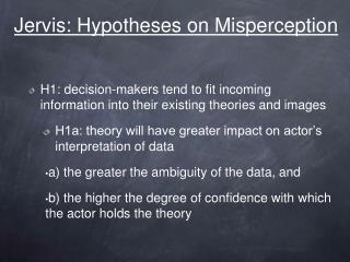 Jervis: Hypotheses on Misperception