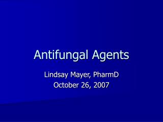 Antifungal Agents