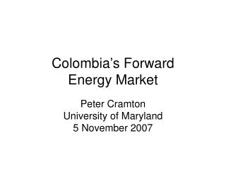 Colombia’s Forward Energy Market