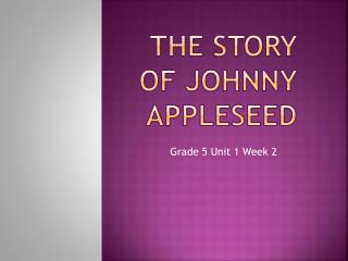 The Story of Johnny Appleseed