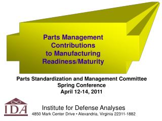 Parts Management Contributions to Manufacturing Readiness/Maturity