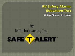 RV Safety Alarms Education Test LP Gas Alarms / Detectors