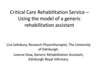 Critical Care Rehabilitation Service – Using the model of a generic rehabilitation assistant