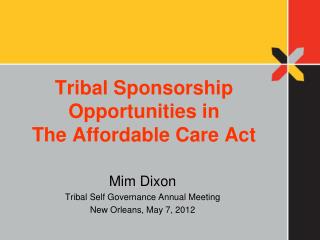 Tribal Sponsorship Opportunities in The Affordable Care Act