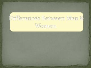 Differences Between Men &amp; Women