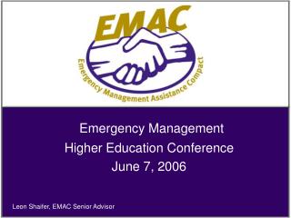 Emergency Management Higher Education Conference June 7, 2006