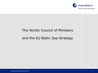 The Nordic Council of Ministers and the EU Baltic Sea Strategy