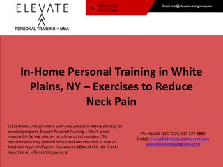 In-Home Personal Training in White Plains, NY – Exercises to Reduce Neck Pain