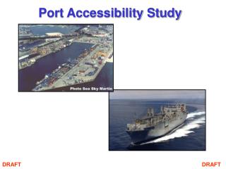 Port Accessibility Study