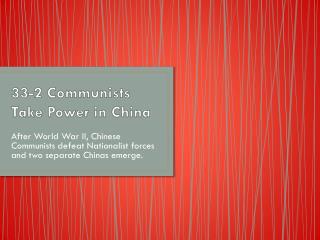 33-2 Communists Take Power in China