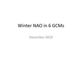 Winter NAO in 6 GCMs