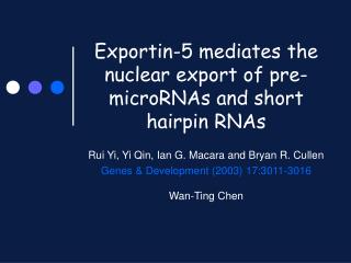 Exportin-5 mediates the nuclear export of pre-microRNAs and short hairpin RNAs