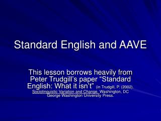 Standard English and AAVE