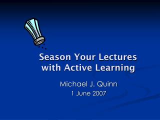 Season Your Lectures with Active Learning