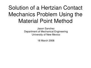 Solution of a Hertzian Contact Mechanics Problem Using the Material Point Method