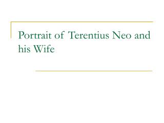 Portrait of Terentius Neo and his Wife