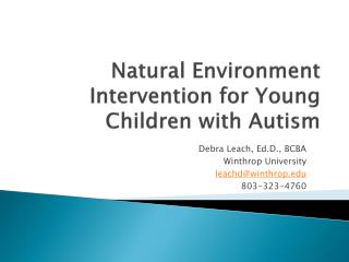 Natural Environment Intervention for Young Children with Autism