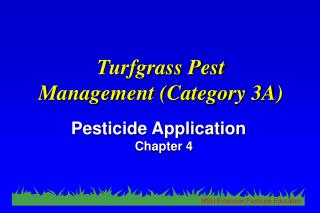 Turfgrass Pest Management (Category 3A)