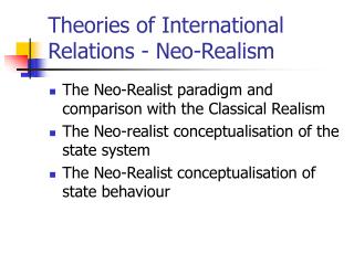 Theories of International Relations - Neo-Realism
