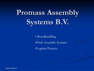 Promass Assembly Systems B.V.