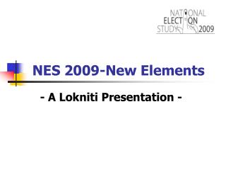 NES 2009-New Elements