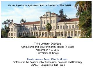 Escola Superior de Agricultura “Luiz de Queiroz” – ESALQ/USP