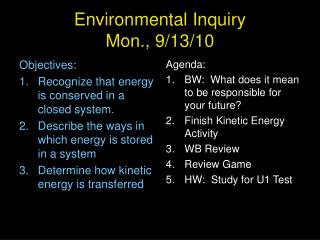 Environmental Inquiry Mon., 9/13/10