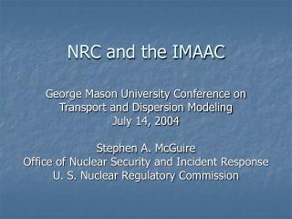 NRC and the IMAAC