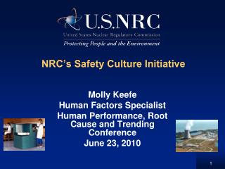 NRC’s Safety Culture Initiative