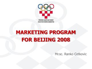 MARKETING PROGRAM FOR BEIJING 2008