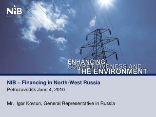 NIB – Financing in North-West Russia