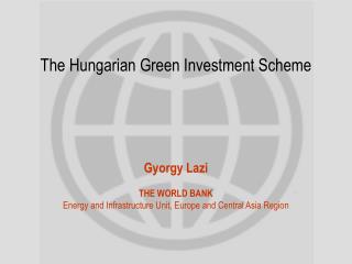 The Hungarian Green Investment Scheme
