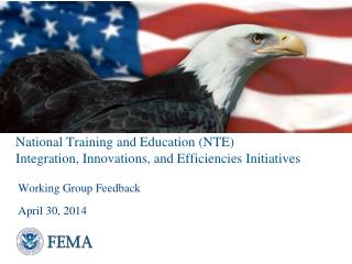 National Training and Education (NTE) Integration, Innovations, and Efficiencies Initiatives