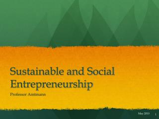 Sustainable and Social Entrepreneurship