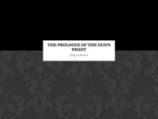 The Prologue Of the Nun’s Priest