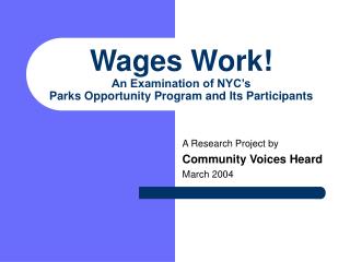 Wages Work! An Examination of NYC’s Parks Opportunity Program and Its Participants