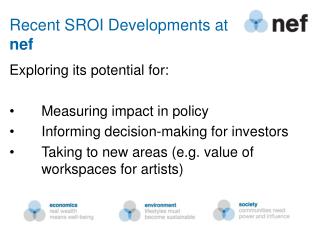 Recent SROI Developments at nef