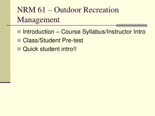NRM 61 – Outdoor Recreation Management