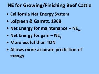 NE for Growing/Finishing Beef Cattle