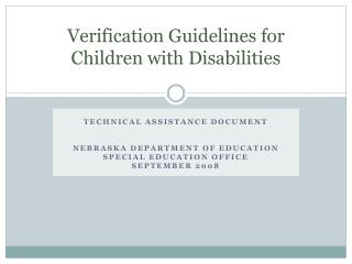 Verification Guidelines for Children with Disabilities