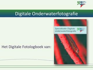 Digitale Onderwaterfotografie