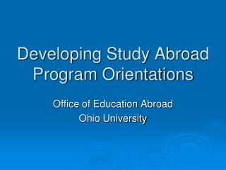 Developing Study Abroad Program Orientations