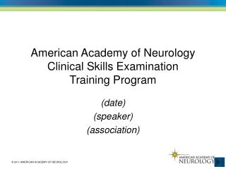 American Academy of Neurology Clinical Skills Examination Training Program