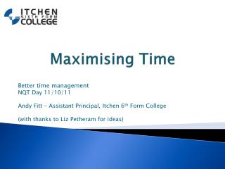 Maximising Time