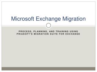 Microsoft Exchange Migration